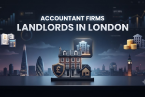 Accountant Firms for Landlords in London